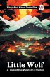 Little Wolf A Tale of the Western... - Bild 1