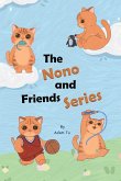 The Nono and Friends Series