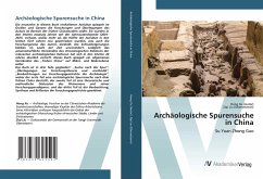 Archäologische Spurensuche in China