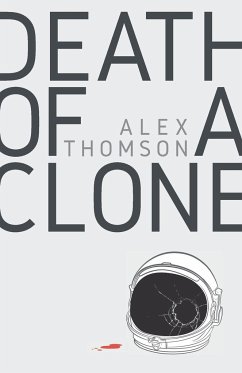 Death of a Clone - Thomson, Alex