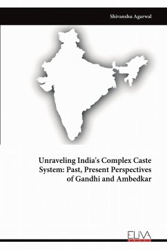Unraveling India's Complex Caste System - Agarwal, Shivanshu