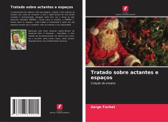 Tratado sobre actantes e espaços - Fuchet, Serge