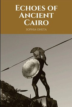 Echoes of Ancient Cairo - Sophia, Oheta