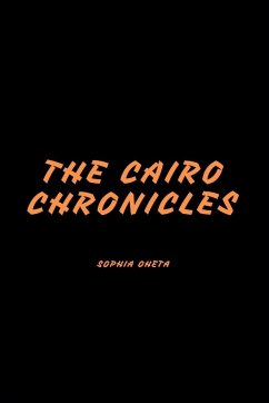 The Cairo Chronicles - Sophia, Oheta