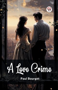 A Love Crime - Bourget, Paul