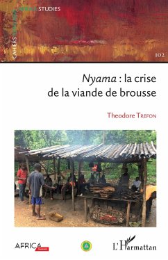 Nyama : la crise de la viande de brousse - Trefon, Théodore