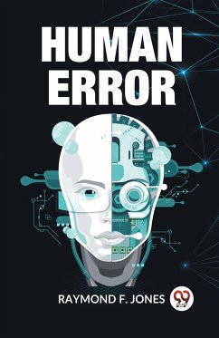 Human Error - Jones, Raymond F.