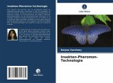 Insekten-Pheromon-Technologie