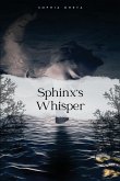 Sphinx's Whisper