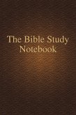 The Bible Study Notebook