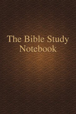 The Bible Study Notebook - Noel, Irene