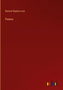 Poems - Luce, Samuel Slayton