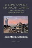 De Bilbao y aranista, a ex vasco en Canarias De Bilbao y aranista, a ex vasco en Canarias