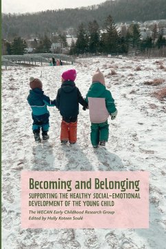 Becoming and Belonging - WECAN Early Childhood Research Group; Koteen-Soulé, Holly