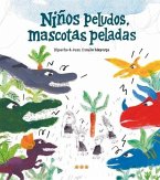 Niños peludos, mascotas peladas