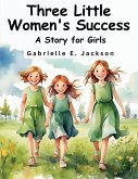 Three Little Women's Success