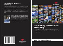 Unraveling IP Networks: Streaming - Chaves de Oliveira, Vitor