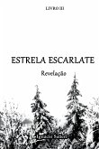 Estrela Escarlate - Revela o