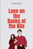 Love on the Banks of the Nile