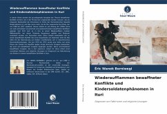 Wiederaufflammen bewaffneter Konflikte und Kindersoldatenphänomen in Ituri - WANOK BERNIWEGI, Éric