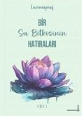 Bir Su Bitkisinin Hatiralari