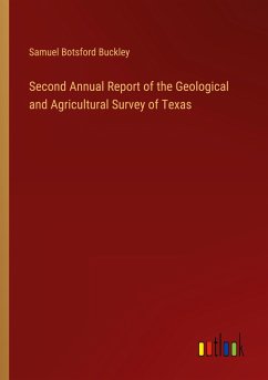 Second Annual Report of the Geological and Agricultural Survey of Texas - Buckley, Samuel Botsford