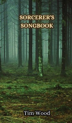 Sorcerer's Songbook - Wood, Tim