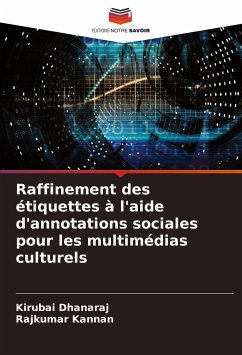 Raffinement des étiquettes à l'aide d'annotations sociales pour les multimédias culturels - Dhanaraj, Kirubai;Kannan, Rajkumar