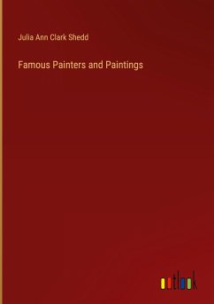 Famous Painters and Paintings - Shedd, Julia Ann Clark
