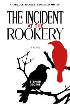 The Incident at the Rookery - George, Stephen