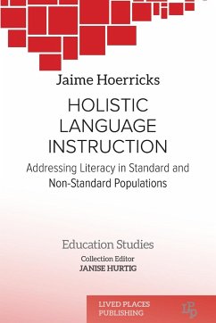 Holistic Language Instruction - Hoerricks, Jaime; Hurtig, Janise