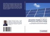 Simulation Studies in Power Electronics and Solar Energy