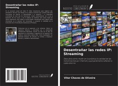 Desentrañar las redes IP: Streaming - Chaves de Oliveira, Vitor