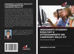 INSEGNANTI-STUDENTI RISULTATI E ATTEGGIAMENTO NEI CONFRONTI DELLE ICT - VICTOR, SAMSON R