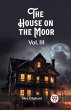 The House on the Moor Vol. III - Bild 1