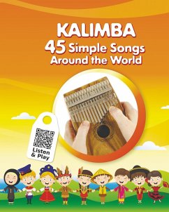 Kalimba. 45 Simple Songs Around the World - Winter, Helen