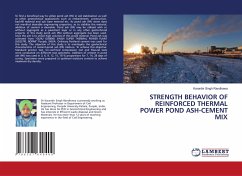 STRENGTH BEHAVIOR OF REINFORCED THERMAL POWER POND ASH-CEMENT MIX - Randhawa, Karanbir Singh