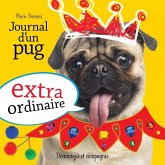 Journal d'un pug extraordinaire (eBook, PDF)
