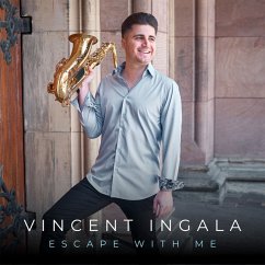 Escape With Me - Ingala,Vincent