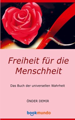 Freiheit für die Menschheit - Demir, Önder