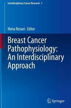 Breast Cancer Pathophysiology: An Interdisciplinary Approach