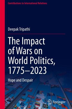 The Impact of Wars on World Politics, 1775¿2023 - Tripathi, Deepak