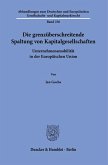 Die grenzüberschreitende Spaltung von Kapitalgesellschaften