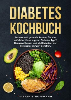 Diabetes Kochbuch - Hoffmann, Stefanie