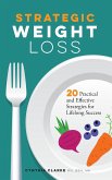 Strategic Weight Loss