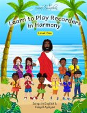 Learn to Play Recorders in Harmony