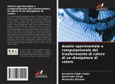 Analisi sperimentale e computazionale del trasferimento di calore di un dissipatore di calore