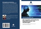 Die kognitiv-semantische Repräsentation von Handlungen