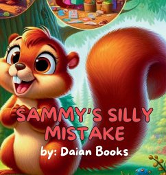 Sammy's Silly Mistake - Books, Daian