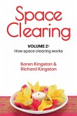 Space Clearing, Volume 2